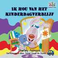 Ik hou van het kinderdagverblijf