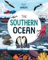 Ganeri, A: Blue Worlds: The Southern Ocean