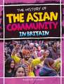 The History Of The Asian Community In Britain