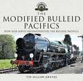 The Modified Bulleid Pacifics