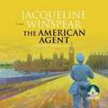 Winspear, J: The American Agent