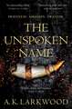 The Unspoken Name