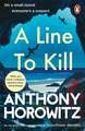 Line to Kill