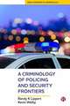 A Criminology of Policing and Security Frontiers