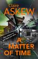 Askew, C: A Matter of Time