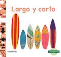 Largo Y Corto (Long and Short)