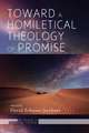 Toward a Homiletical Theology of Promise