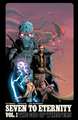 Seven to Eternity Volume 01