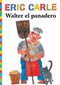 Walter el Panadero = Walter the Baker