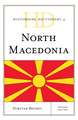 Historical Dictionary of North Macedonia