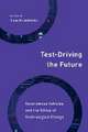 Test-Driving the Future