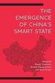 Emergence of China's Smart State