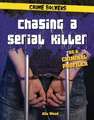 Chasing a Serial Killer