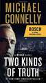 Two Kinds of Truth: A BOSCH novel