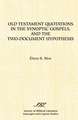 Old Testament Quotations in the Synoptic Gospels, and the Two-Document Hypothesis