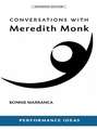 Conversations With Meredith Monk