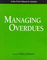 Managing Overdues