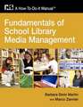 Fundamentals of School Library and Media Management