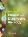 Guide to Clinical and Diagnostic Virology