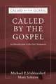 Called by the Gospel: An Introduction to the New Testament