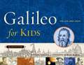 Galileo for Kids: His Life and Ideas, 25 Activities