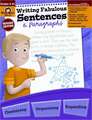 Writing Fabulous Sentences & Paragraphs