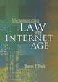 Telecommunications Law in the Internet Age