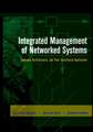 Integrated Management of Networked Systems: Concepts, Architectures and their Operational Application