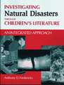 Investigating Natural Disasters Through Children's Literature: An Integrated Approach