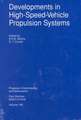 Developments in High-Speed-Vehicle Propulsion Systems