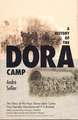 A History of the Dora Camp