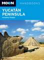 Moon Yucatán Peninsula: Including Chiapas