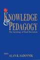 Knowledge and Pedagogy: The Sociology of Basil Bernstein