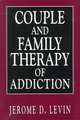 Couple and Family Therapy of Addiction