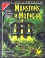 Mansions of Madness: Six Classic Explorations of the Unknown, the Deserted, and the Insane