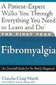 The First Year: Fibromyalgia: An Essential Guide for the Newly Diagnosed