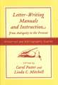 Letter-Writing Manuals and Instruction from Antiquity to the Present: Historical and Bibliographic Studies