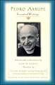 Pedro Arrupe: Essential Writings