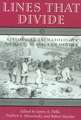 Lines That Divide: Historical Archaeologies Of Race, Class, And Gender