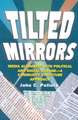 Tilted Mirrors: Media Alignment With Political and Social Change, a Community Structure Approach