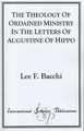 The Theology of Ordained Ministry in the Letters of Augustine of Hippo