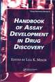 Handbook of Assay Development in Drug Discovery