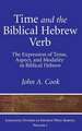 Time and the Biblical Hebrew Verb – The Expression of Tense, Aspect, and Modality in Biblical Hebrew