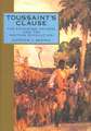 Toussaint's Clause: The Founding Fathers and the Haitian Revolution