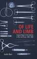 Of Life and Limb – Surgical Repair of the Arteries in War and Peace, 1880–1960