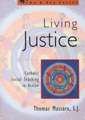 Living Justice: Catholic Social Teaching in Action