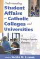 Understanding Student Affairs at Catholic Colleges and Universities