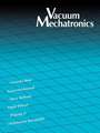 Vacuum Mechatronics