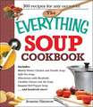 The Everything Soup Cookbook