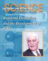 Raymond Damadian and the Story of the MRI